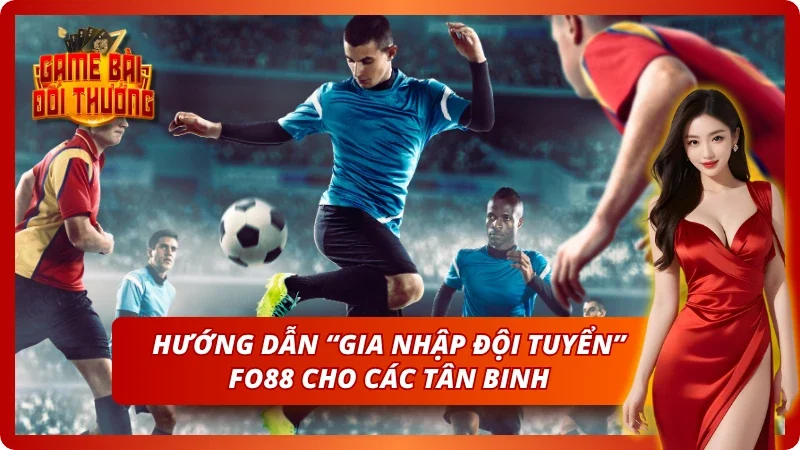 Từng bước chi tiết để trở thành tân binh của nhà cái