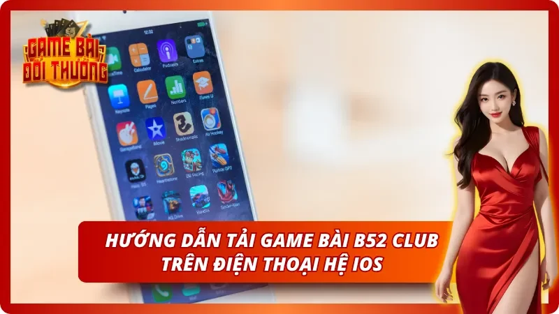 Cách tải ứng dụng đánh bài online trên Iphone 