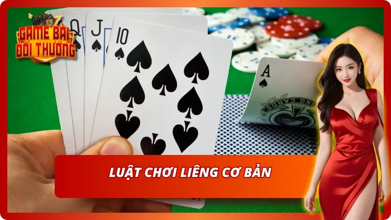 Luật chơi Liêng cơ bản dành cho người mới tham gia