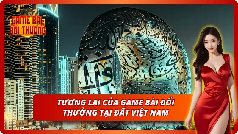 Tầm nhìn và định hướng phát triển trong game bài đổi thưởng