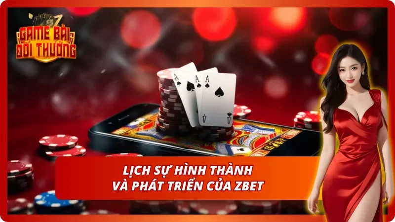 Khởi đầu hành trình cá cược đẳng cấp của Zbet 